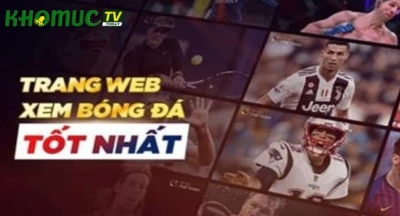 Trải nghiệm bóng đá mượt mà không quảng cáo tại KhomucTV